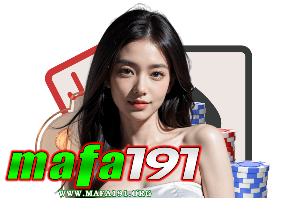 mafa191 สล็อต